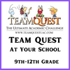 Team Quest At Your School 9th-12th Grade