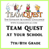 Team Quest At Your School 7th/8th Grade