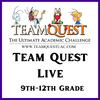 Team Quest Live 9th-12th Grade